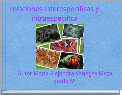 relaciones interespecificas y intraespecifica