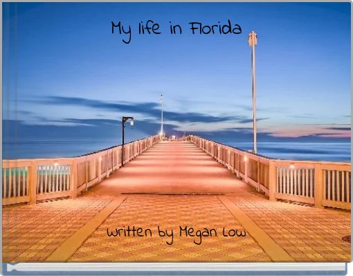 Front cover of 'My life in Florida' 