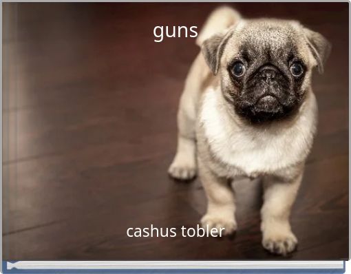guns