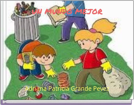 Front cover of 'UN MUNDO MEJOR' 