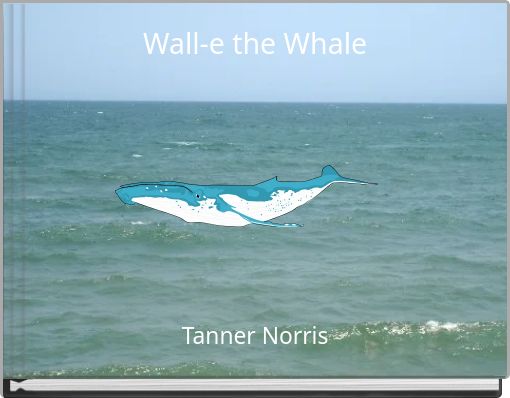 Wall-e the Whale
