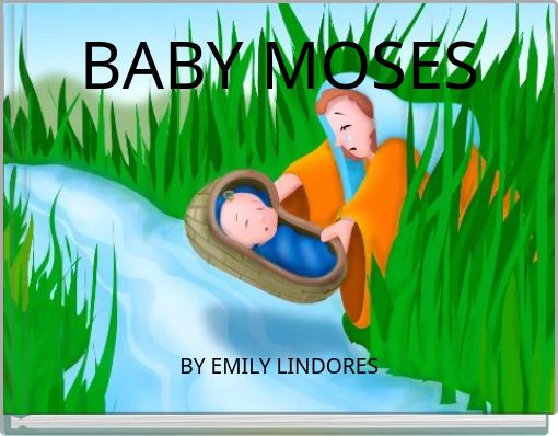 BABY MOSES