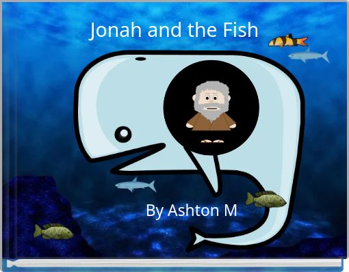 Jonah and the Fish