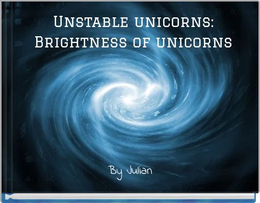 Book Cover for: Unstable unicorns: Brightness of unicorns