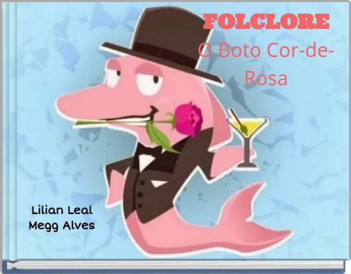 FOLCLOREO Boto Cor-de-Rosa