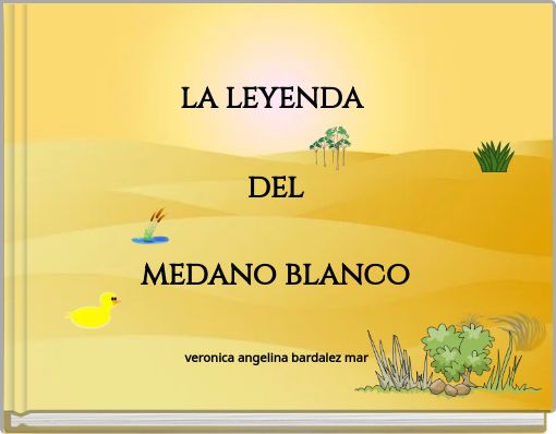 la leyenda del medano blanco