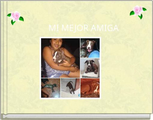 MI MEJOR AMIGA
