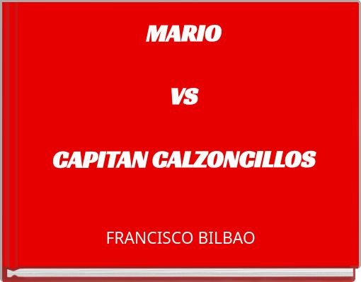 Front cover of 'MARIO VS CAPITAN CALZONCILLOS' 