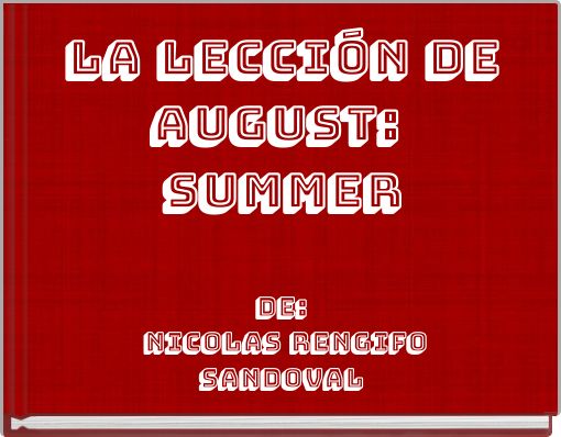 La lecci&oacute;n de August: SUMMER