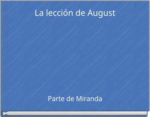 Front cover of 'La lección de August' 