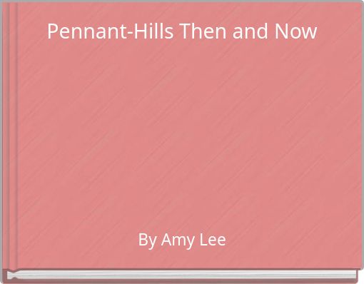 Book Cover for: Pennant-Hills Then and Now