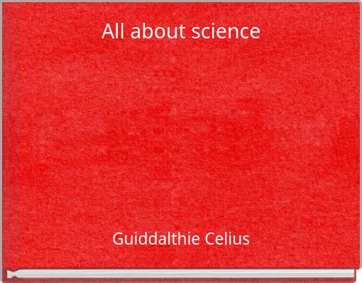 All about science