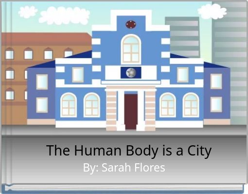 The Human Body is a City