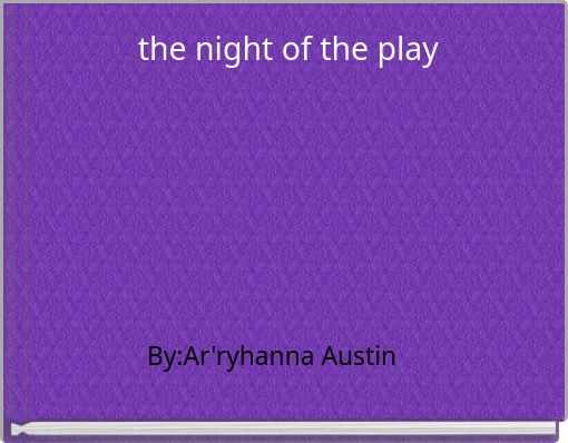 the night of the play