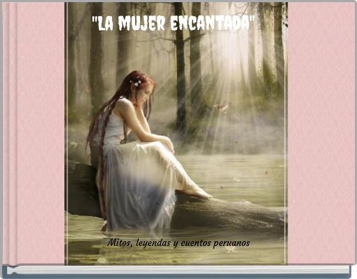 "La mujer encantada"