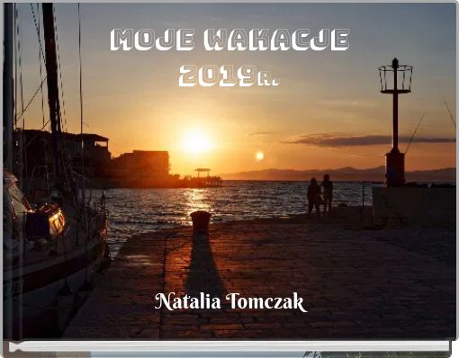 MOje wakacje2019r.