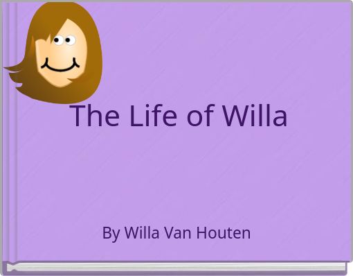 The Life of Willa