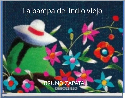 La pampa del indio viejo