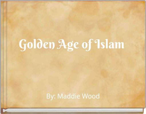 Golden Age of Islam