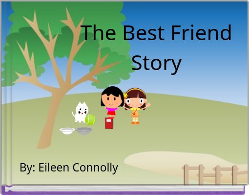 The Best Friend Story