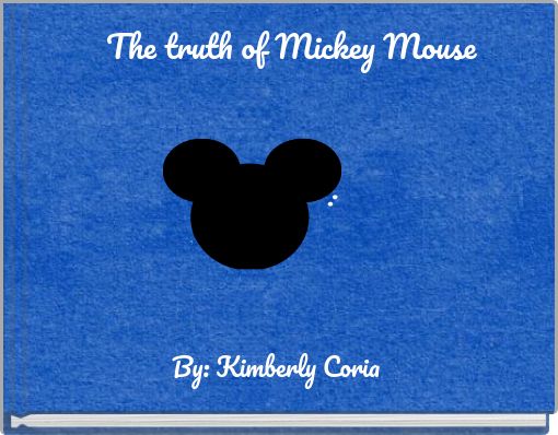 Front cover of 'The truth of Mickey Mouse' 