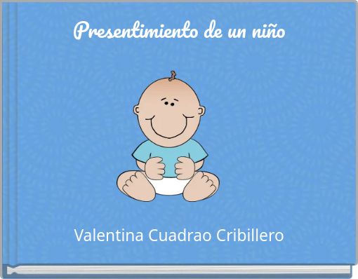 Presentimiento de un ni&ntilde;o