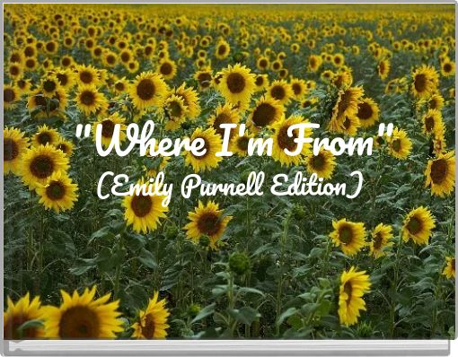 Book Cover for: "Where I'm From" (Emily Purnell Edition)