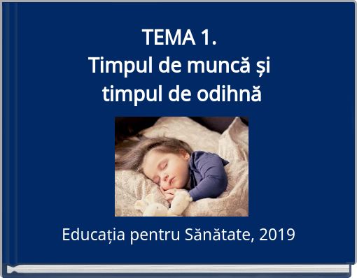 Front cover of 'TEMA 1. Timpul de muncă și timpul de odihnă' 