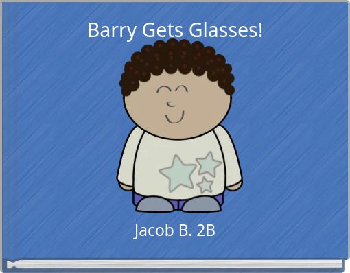Book Cover for: Barry Gets Glasses!