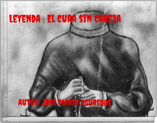 Leyenda : El cura sin cabeza