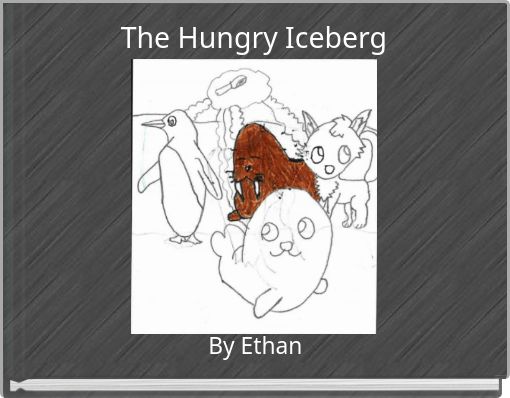 Front cover of 'The Hungry Iceberg' 