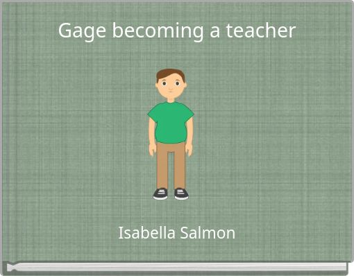Front cover of 'Gage becoming a teacher' 