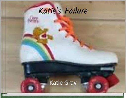 Front cover of 'Katie's Failure' 