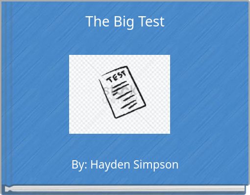 The Big Test