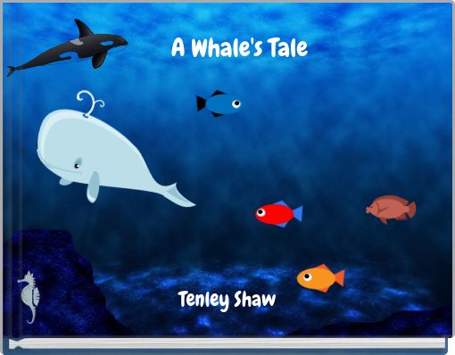 Front cover of 'A Whale's Tale' 
