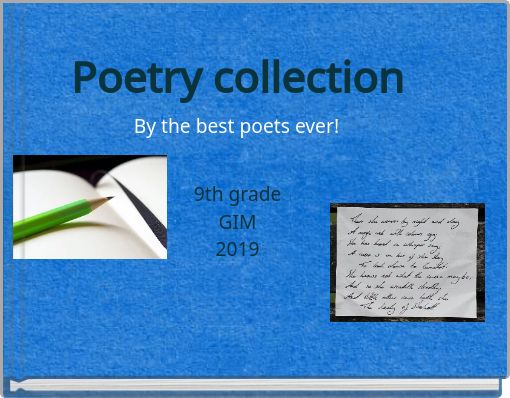 By the best poets ever!