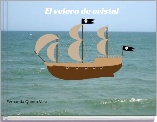 El velero de cristal