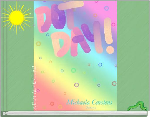 A Dot Adventure!