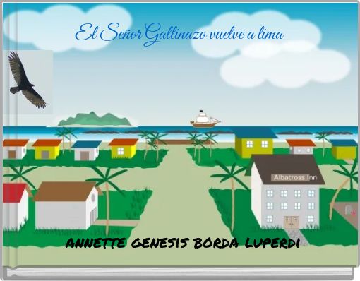 El Se&ntilde;or Gallinazo vuelve a lima