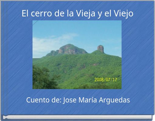 Front cover of 'El cerro de la Vieja y el Viejo' 