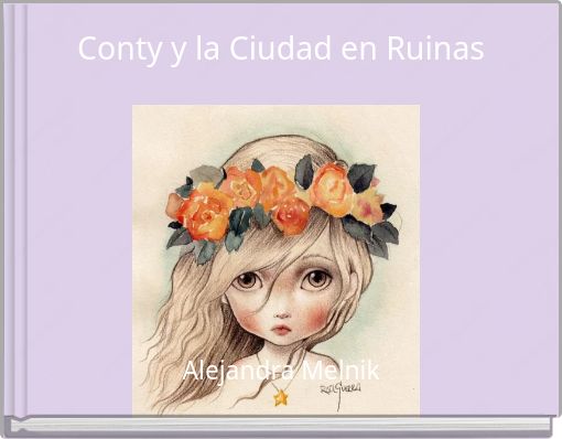 Conty y la Ciudad en Ruinas