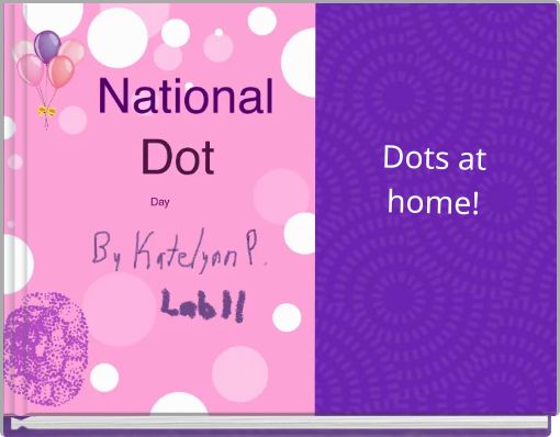 Dots at home!