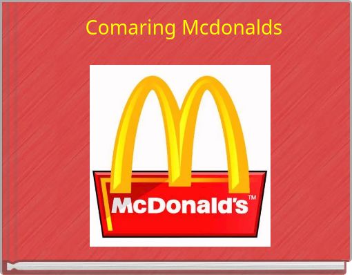 Front cover of 'Comaring Mcdonalds' 