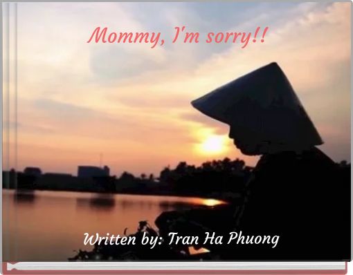 Front cover of 'Mommy, I'm sorry!!' 
