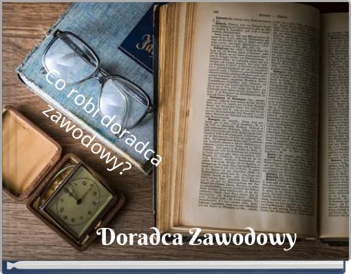 Co robi doradca zawodowy?