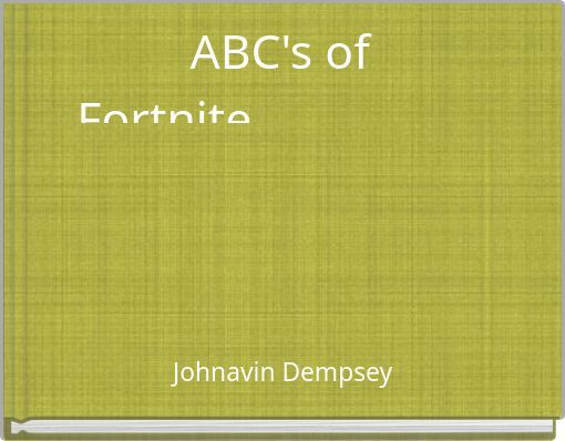 Front cover of 'ABC's of _Fortnite____________' 