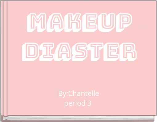 Front cover of 'Makeup Diaster' 