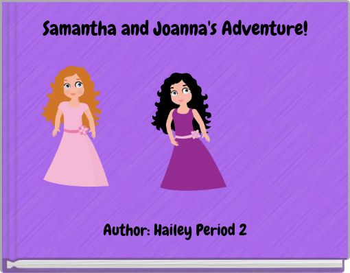 Front cover of 'Samantha and Joanna's Adventure!' 