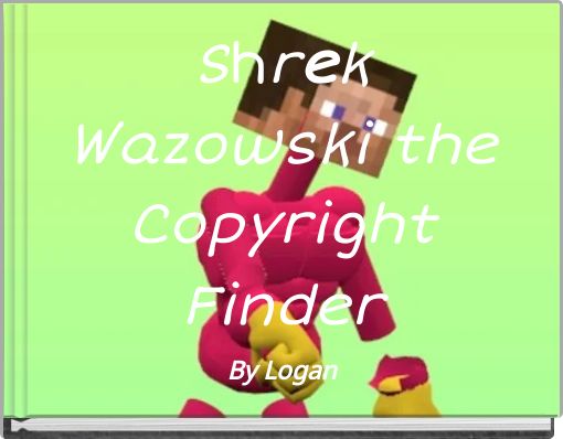 Front cover of 'Shrek Wazowski the Copyright Finder' 