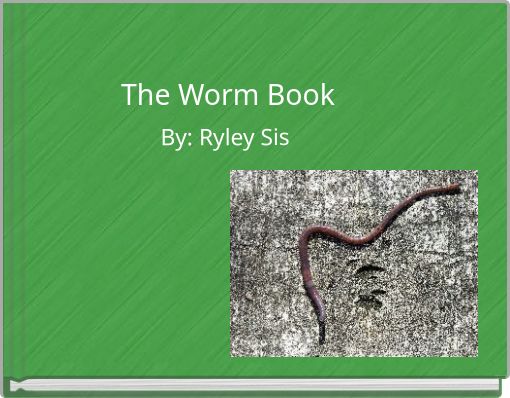 Front cover of 'The Worm Book' 